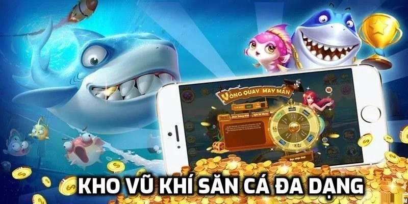 Kho vũ khí đa dạng trong game