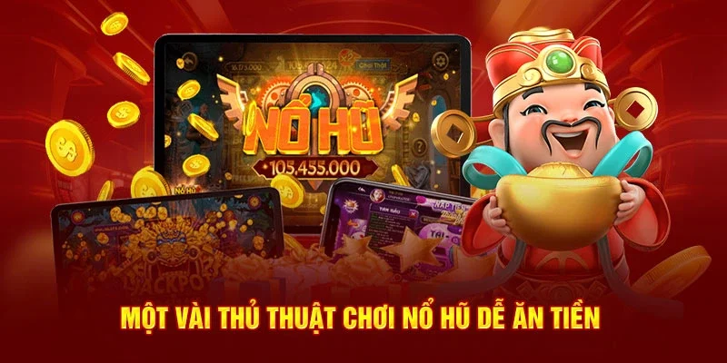 Kinh nghiệm chơi game nổ hũ Kubet